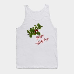 Happy "Holly"Days Holly Branch Design Tank Top